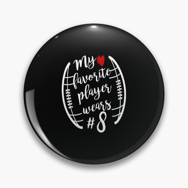 Item preview, My Favorite Player Wears # Number 8 Funny Football Gift for Number Eight Players designed and sold by clothesy7.