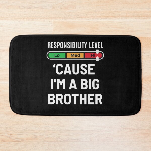 Item preview, High level of responsibility because I'm a big brother designed and sold by Zagach Letters.