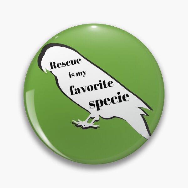 Item preview, rescue is my favorite specie parrot parakeet bird funny quote  designed and sold by L'Atelier Oranjade.