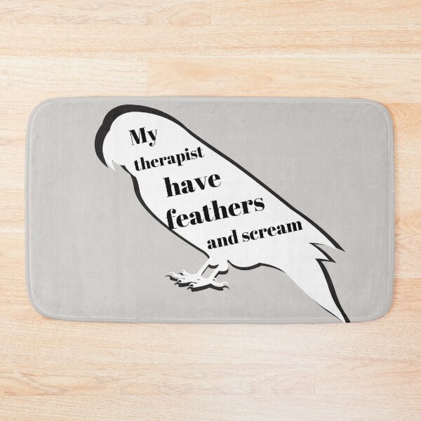 Item preview, my therapist have feathers and scream parrot parakeet bird funny quote  designed and sold by L'Atelier Oranjade.