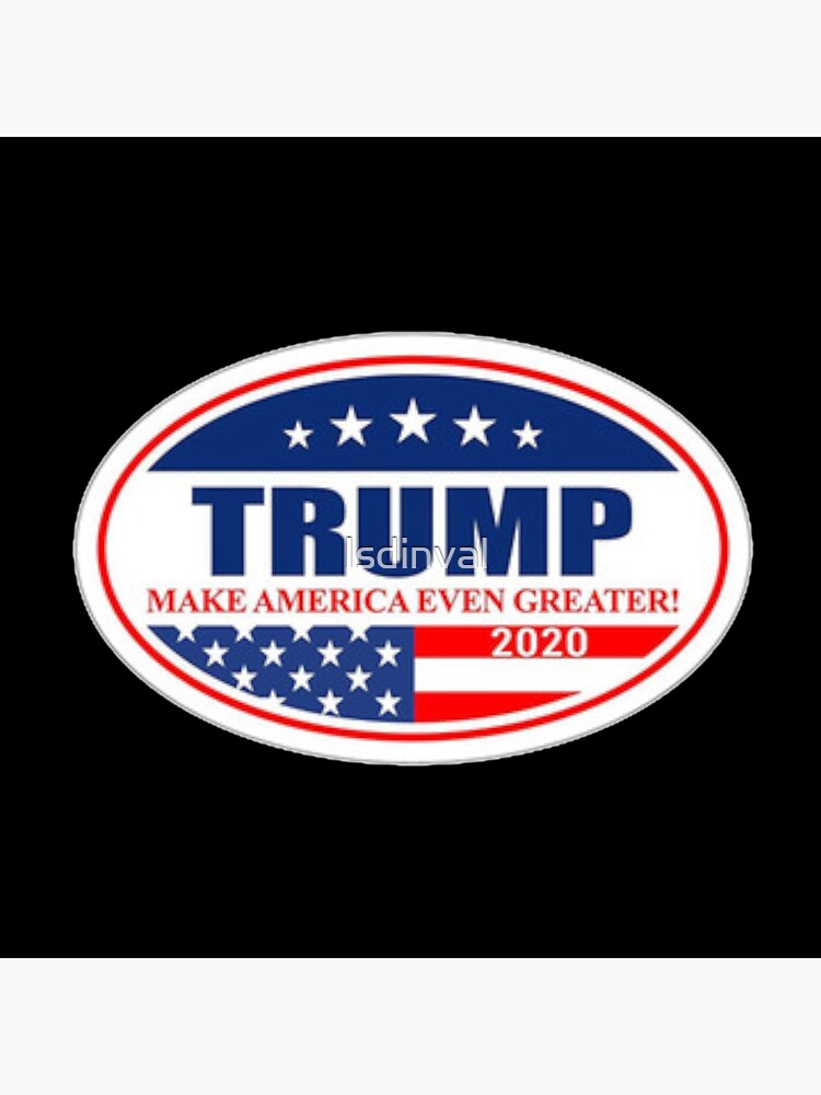 Disover Trump Make America Even Greater! 2020 Premium Matte Vertical Poster