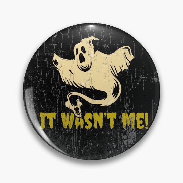 Item preview, Ghost it wasn’t me! designed and sold by Got-Ya-Bak.