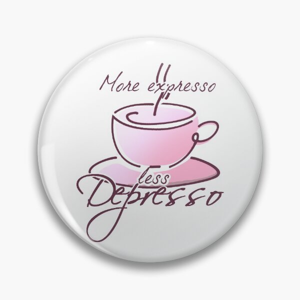 Item preview, More expresso less depresso designed and sold by 2isted-chocol8.
