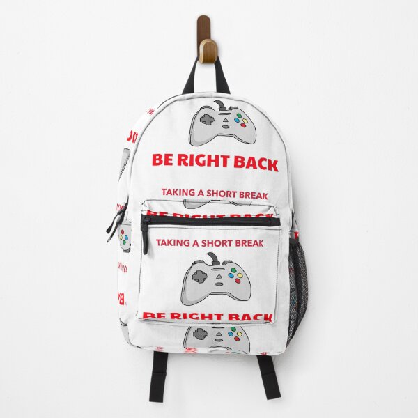 Item preview, Taking a short break, be right Back designed and sold by Got-Ya-Bak.