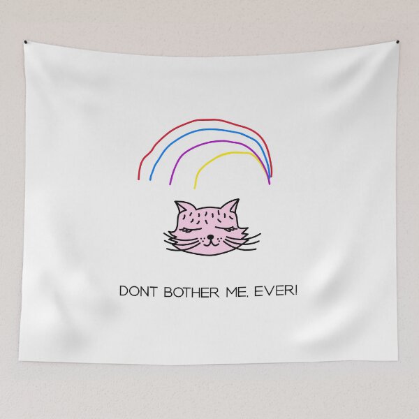 Item preview, Dont bother me,ever designed and sold by rbcc.