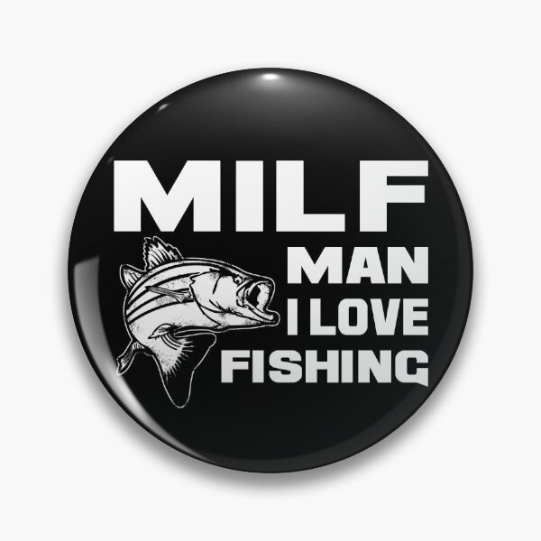 Artikelvorschau, Lustiger MILF-Mann, den ich liebe, Angelköder-Haken-Tackle und Float-T-Stück zu fischen entworfen und verkauft von TAKEITTeeZee.