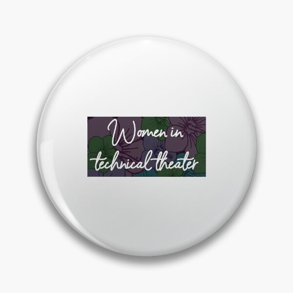 Item preview, Women in technical Theater  designed and sold by PixieDustST.
