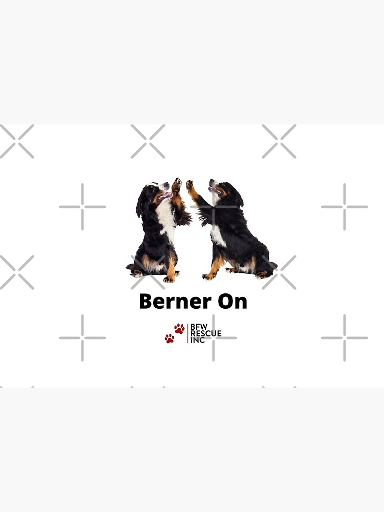 Berner On by BFWR