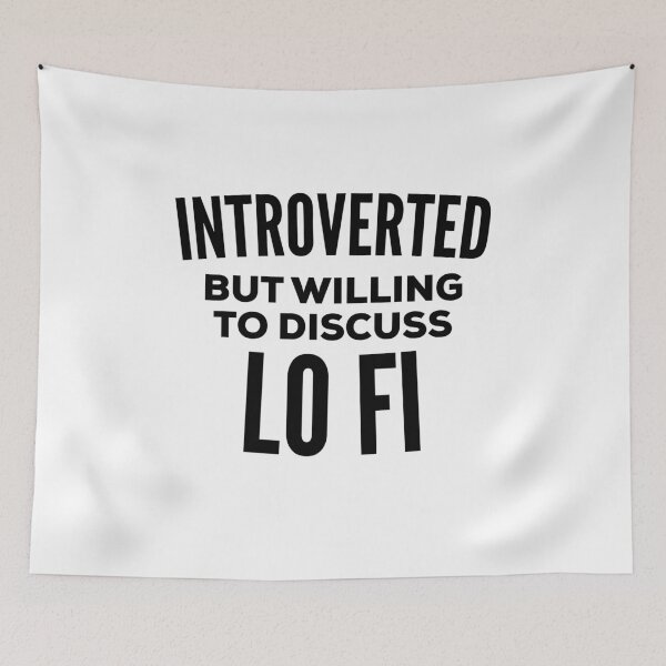 Item preview, Lo Fi Introvert designed and sold by HalpinDesign.