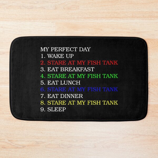 Item preview, My Perfect Fish Tank Day designed and sold by LadySaltwater.