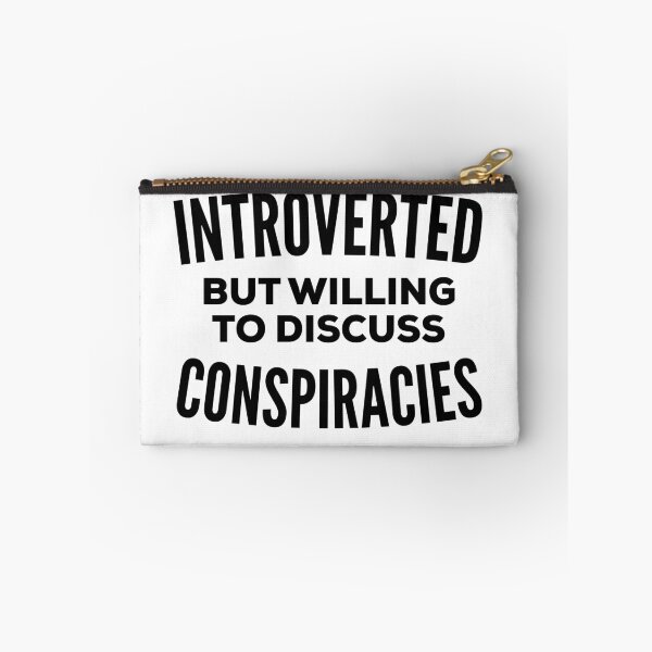 Item preview, Conspiracy Theorist Introvert designed and sold by HalpinDesign.