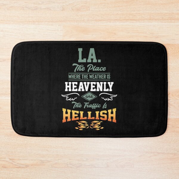 Item preview, LA Heavenly Weather and Hellish Traffic Funny Shirt  designed and sold by The Snarky Musician.