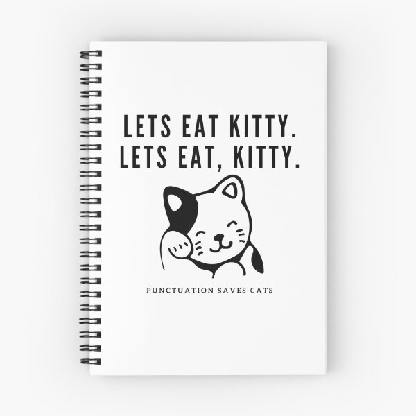 Item preview, Lets Eat Kitty Punctuation Saves cats designed and sold by ShopSpot.