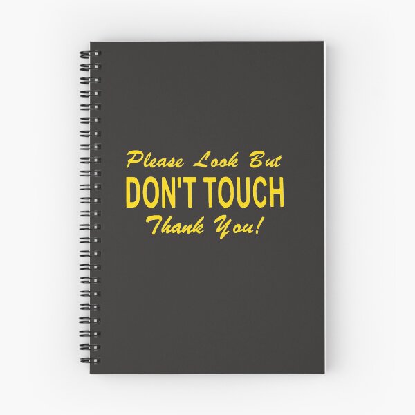 Item preview, Look But Don't Touch designed and sold by SwampfoxDesign.