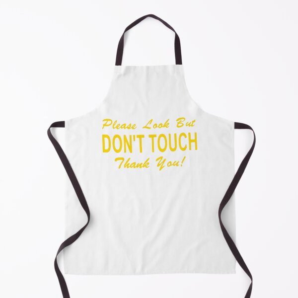 Item preview, Look But Don't Touch designed and sold by SwampfoxDesign.