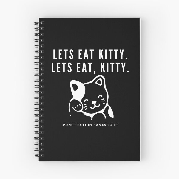 Item preview, Lets Eat Kitty Punctuation Saves cats designed and sold by ShopSpot.