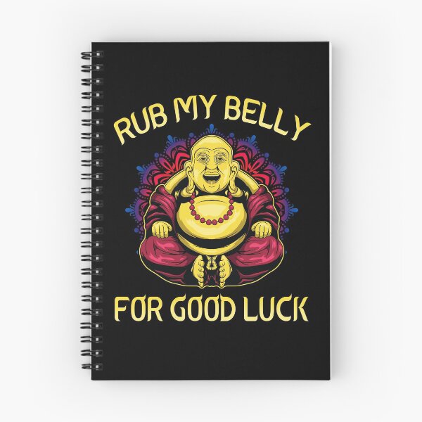 Item preview, Buddha Rub My Belly For Good Luck designed and sold by SqualeForce.