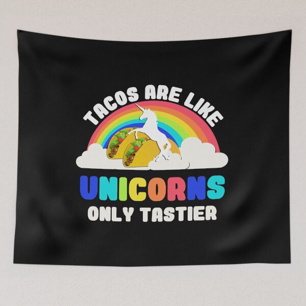 Item preview, Tacos Are Like Unicorns designed and sold by flippinsg.