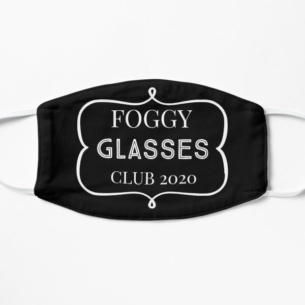Foggy glasses club Mask