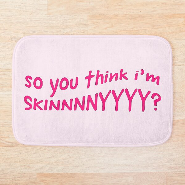 Item preview, So You think I'm skinny? designed and sold by sbolubasz17.