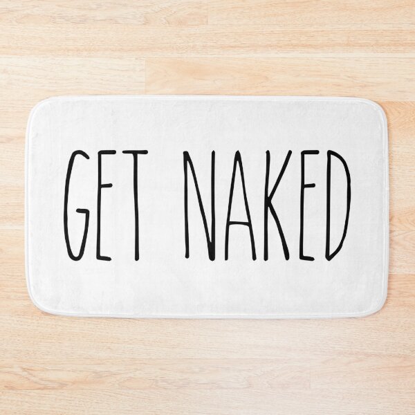 Rae Dunn inspirierte "Get Naked" Badematte