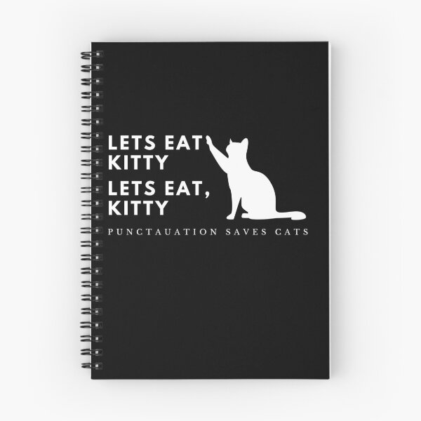 Item preview, Lets Eat Kitty Punctuation Saves cats designed and sold by ShopSpot.