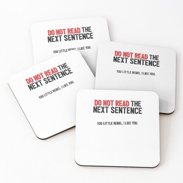 Item preview, Do Not Read The Next Sentence Joke Rebel designed and sold by sharedipmemes.