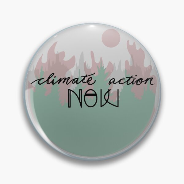 Item preview, Incendio forestal "Climate Action Now" designed and sold by StickItToWorld.