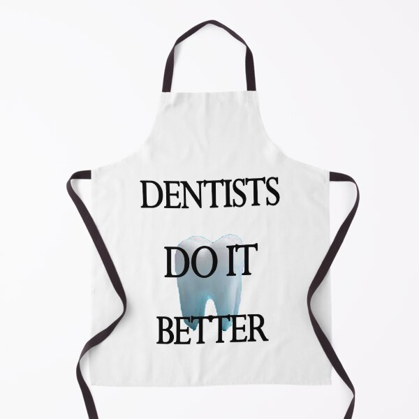 Item preview, Dentists do it better designed and sold by Ripoubsb.