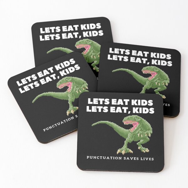 Item preview, Lets Eat Kids Punctuation Saves lives designed and sold by ShopSpot.