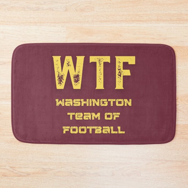 Item preview, WTF Washington Team of Football designed and sold by Frosty1489.