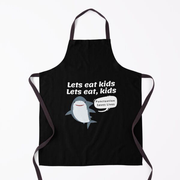 Item preview, Lets Eat Kids Punctuation Saves lives designed and sold by ShopSpot.