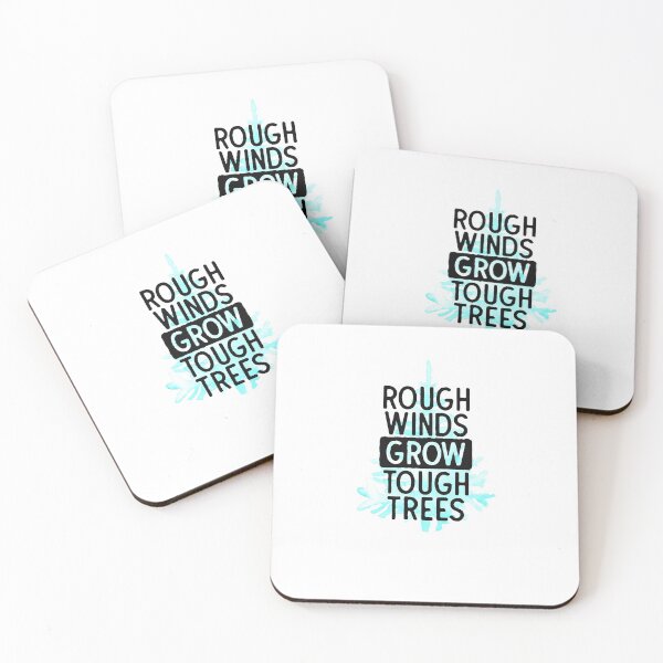 Item preview, Rough Winds Grow Tough Trees Motivate designed and sold by sharedipmemes.