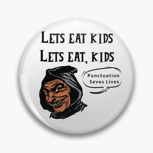 Item preview, Lets Eat Kids Punctuation Saves lives halloween designed and sold by ShopSpot.