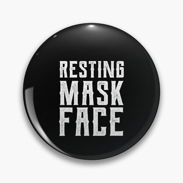 Item preview, Resting Mask Face | funny joke  designed and sold by CodingForTech.