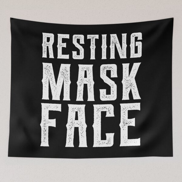 Item preview, Resting Mask Face | funny joke  designed and sold by CodingForTech.
