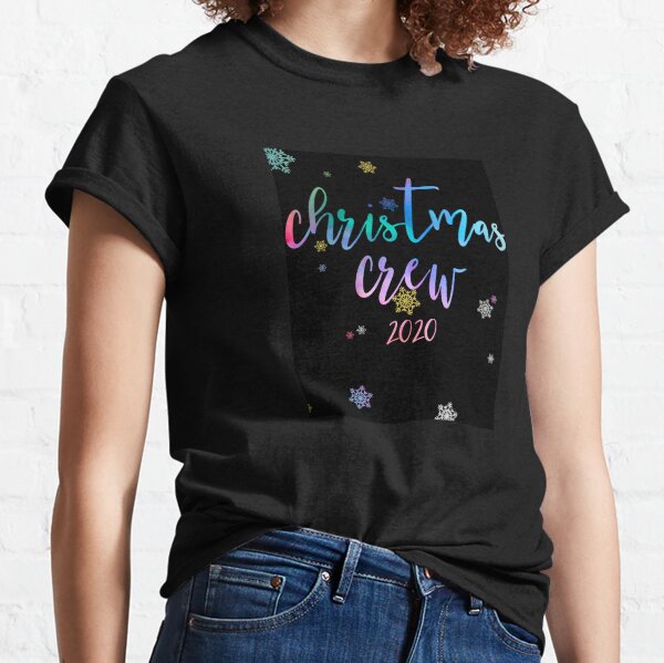 Christmas Crew 2020, Family Matching Christmas tshirts and more Classic T-Shirt