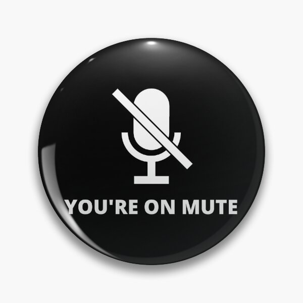 Item preview, You're on mute - black background designed and sold by LeenDesign.
