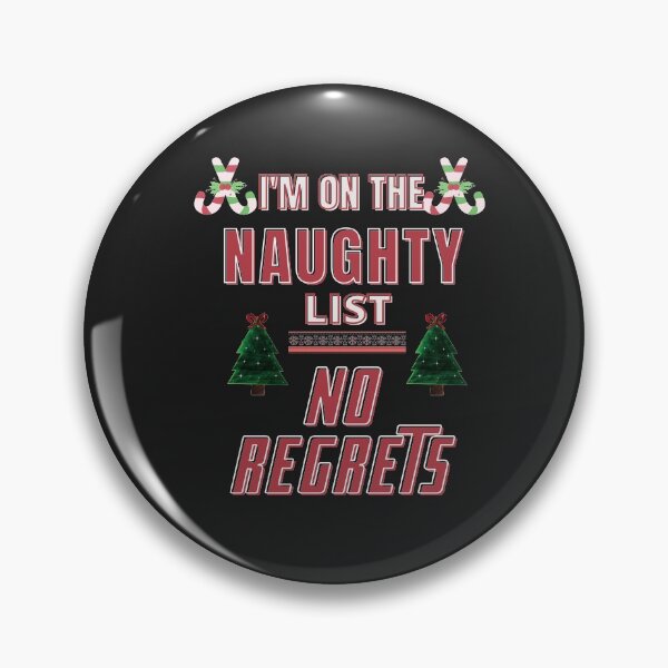 Item preview, Naughty Christmas List No Regrets Funny Holiday designed and sold by TamiParrington.