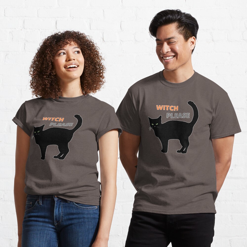 Witch Please - Black Cat Classic T-Shirt