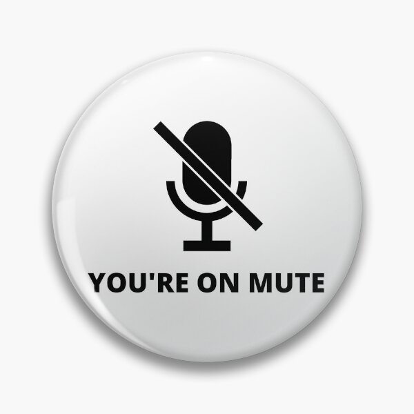 Item preview, You're on mute designed and sold by LeenDesign.