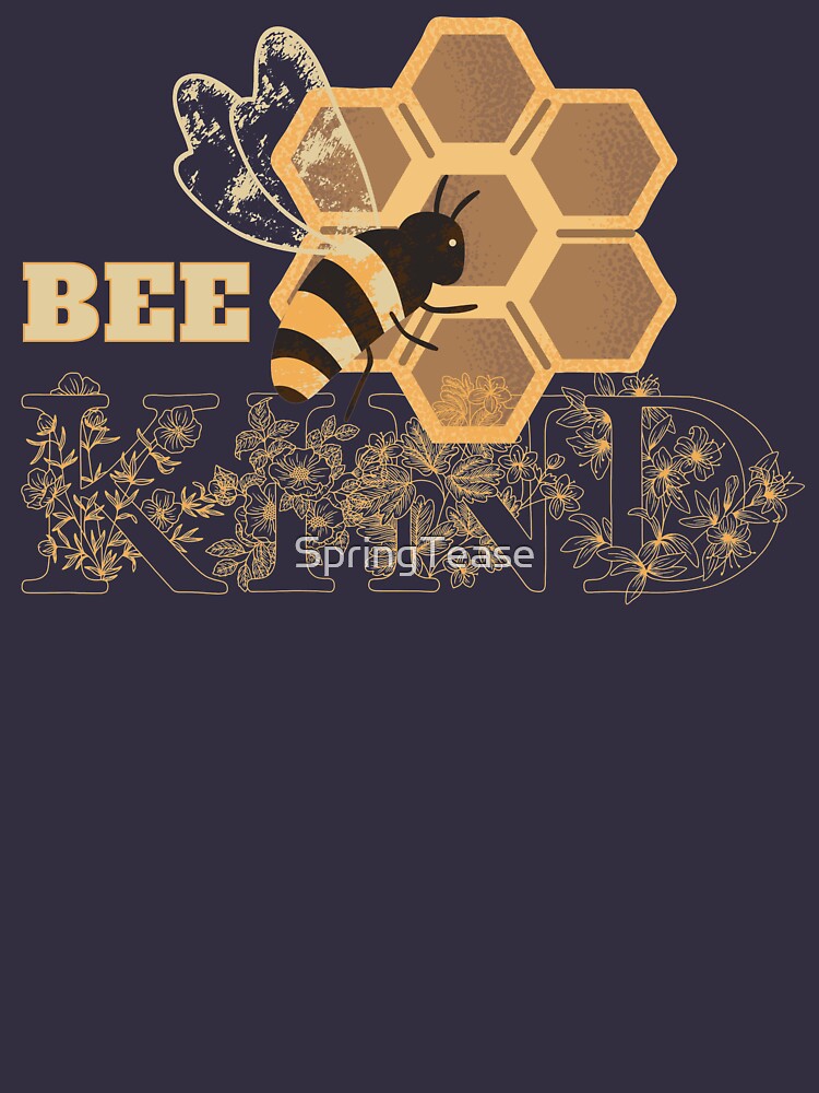 Bee Kind by SpringTease