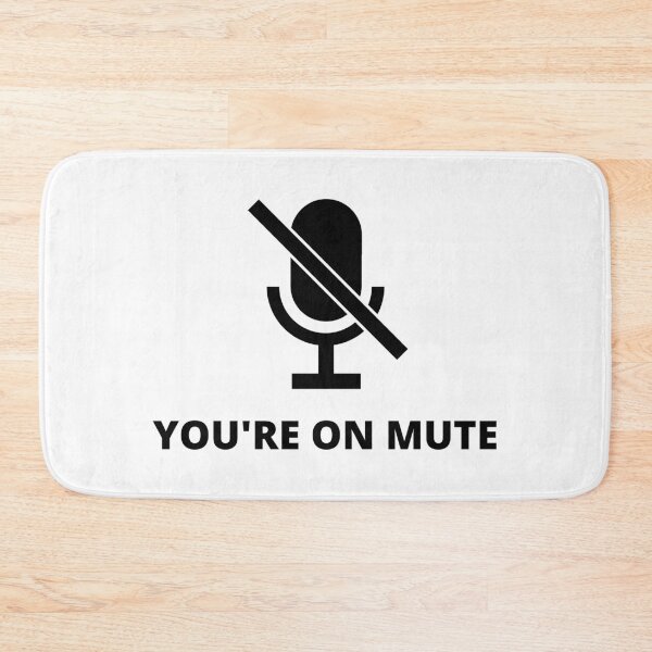 Item preview, You're on mute designed and sold by LeenDesign.