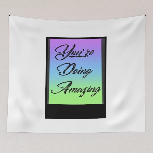 Item preview, You're Doing Amazing! designed and sold by sunlightjay.