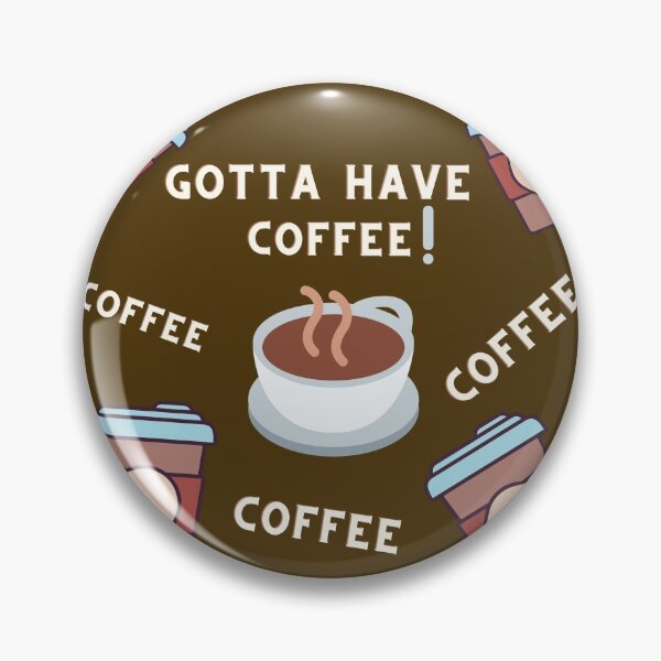 Item preview, gotta have coffee! designed and sold by PhoeniXDreamer.