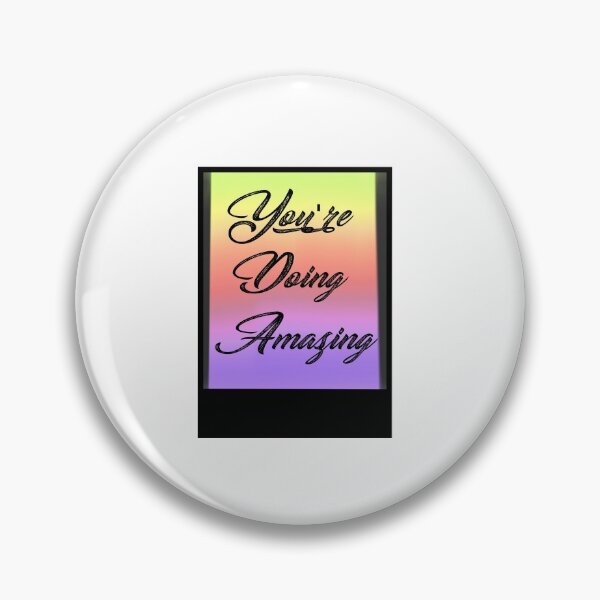 Item preview, You're Amazing! designed and sold by sunlightjay.