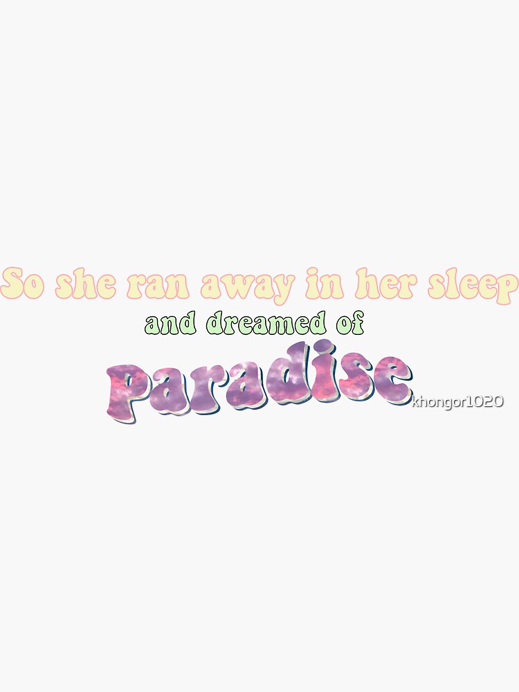 paradise lyrics Sticker for Sale by khongor1020