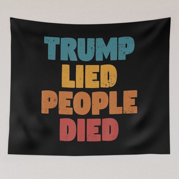 Item preview, Trump Lied People Died Vintage designed and sold by RussellRoss.