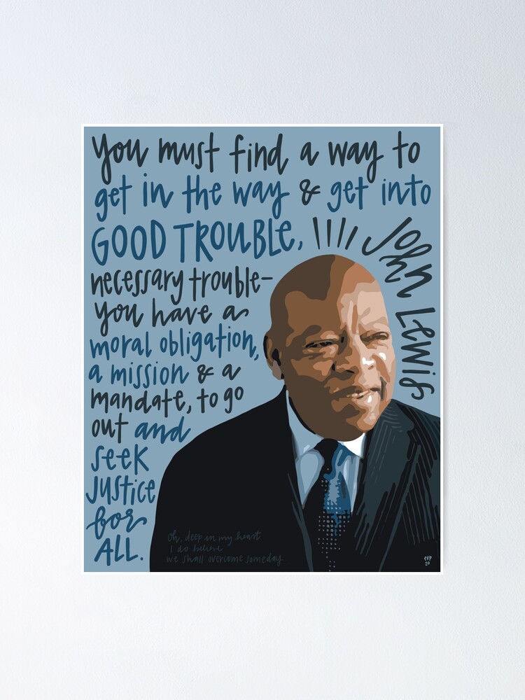 "John Lewis." Poster for Sale by emilyvpcreates Redbubble