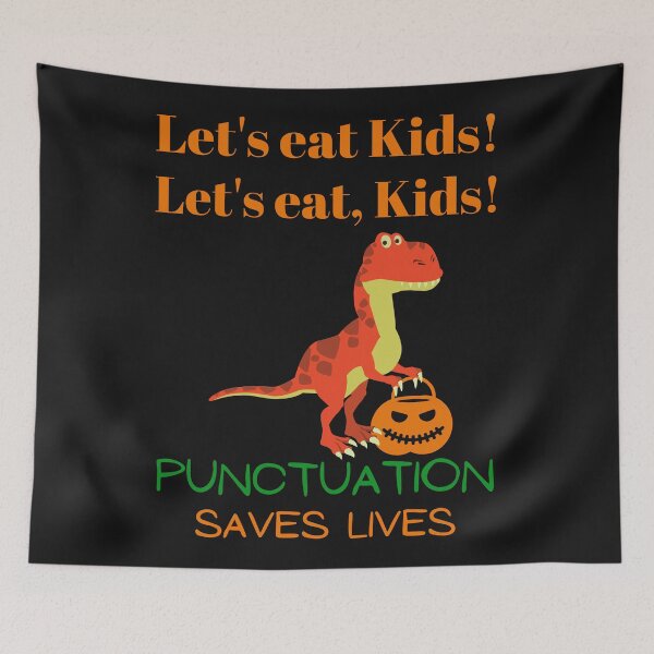 Item preview, Punctuation saves lives Dino Halloween designed and sold by Sweet-A-Dsignz.